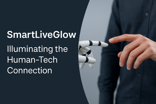 SmartLiveGlow: Illuminating the Human-Tech Connection
