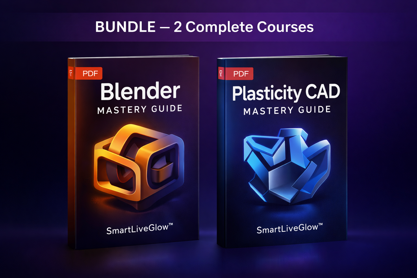 3D Design Mastery Bundle by SmartLiveGlow featuring Blender and Plasticity CAD complete PDF courses for 3D modeling and industrial design